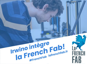 IRWINO intègre LA FRENCH FAB 